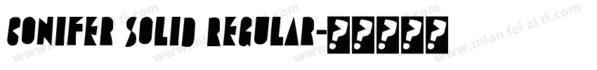 Conifer Solid Regular字体转换